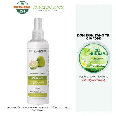 Serum Bưởi Milaganics Ngừa Rụng & Kích Thích Mọc Tóc 250ml